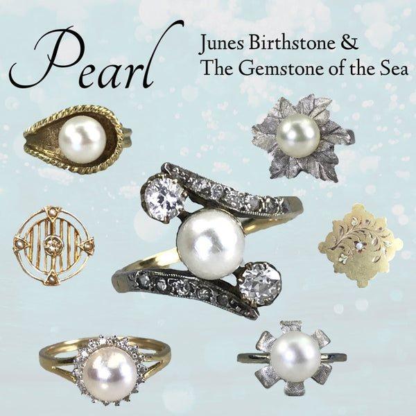 Pearls ~ The Gemstone of the Sea and June's Birthstone